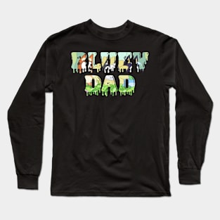 Bluey dad Long Sleeve T-Shirt